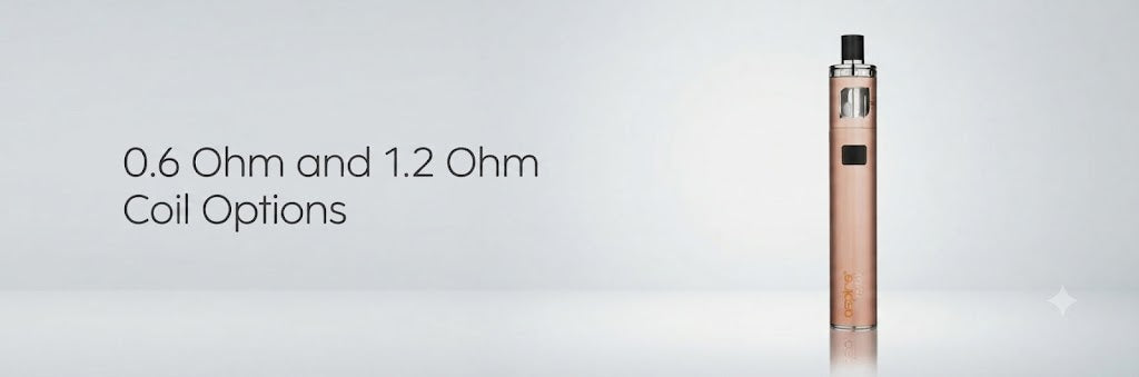 0.6 Ohm and 1.2 Ohm Coil Options