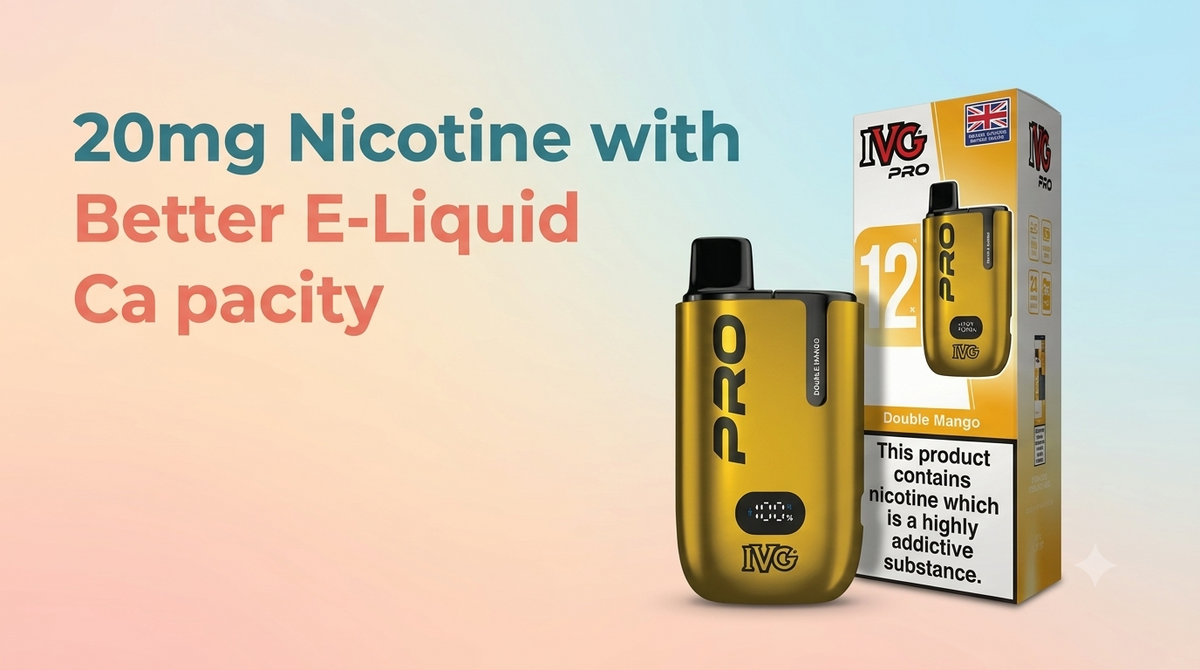 20mg Nicotine with Better E-Liquid Capacity