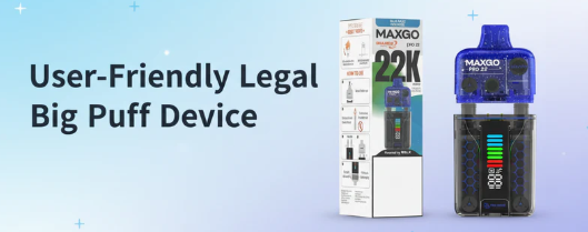User-Friendly Legal Big Puff Device