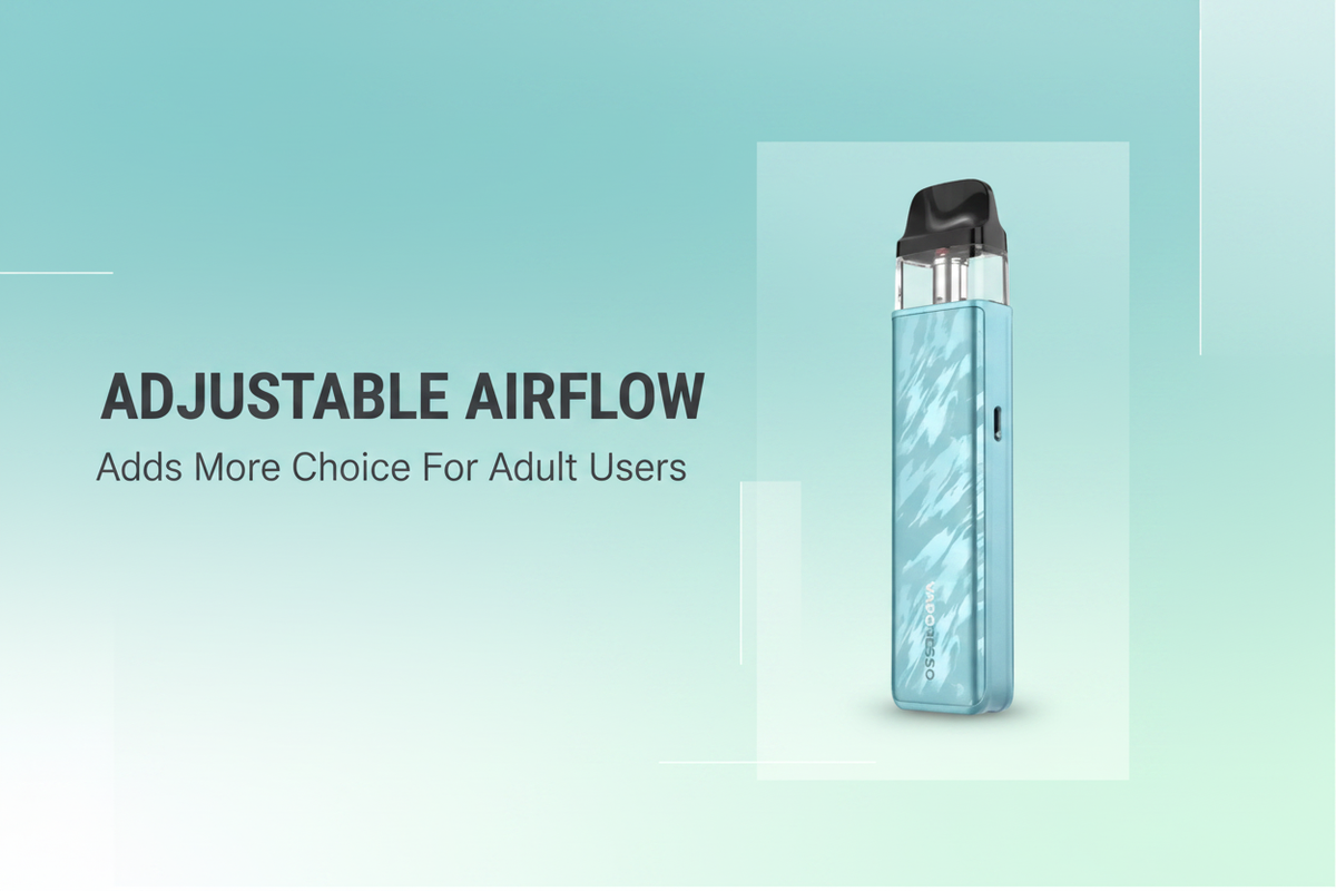 Adjustable Airflow Adds More Choice For Adult Users