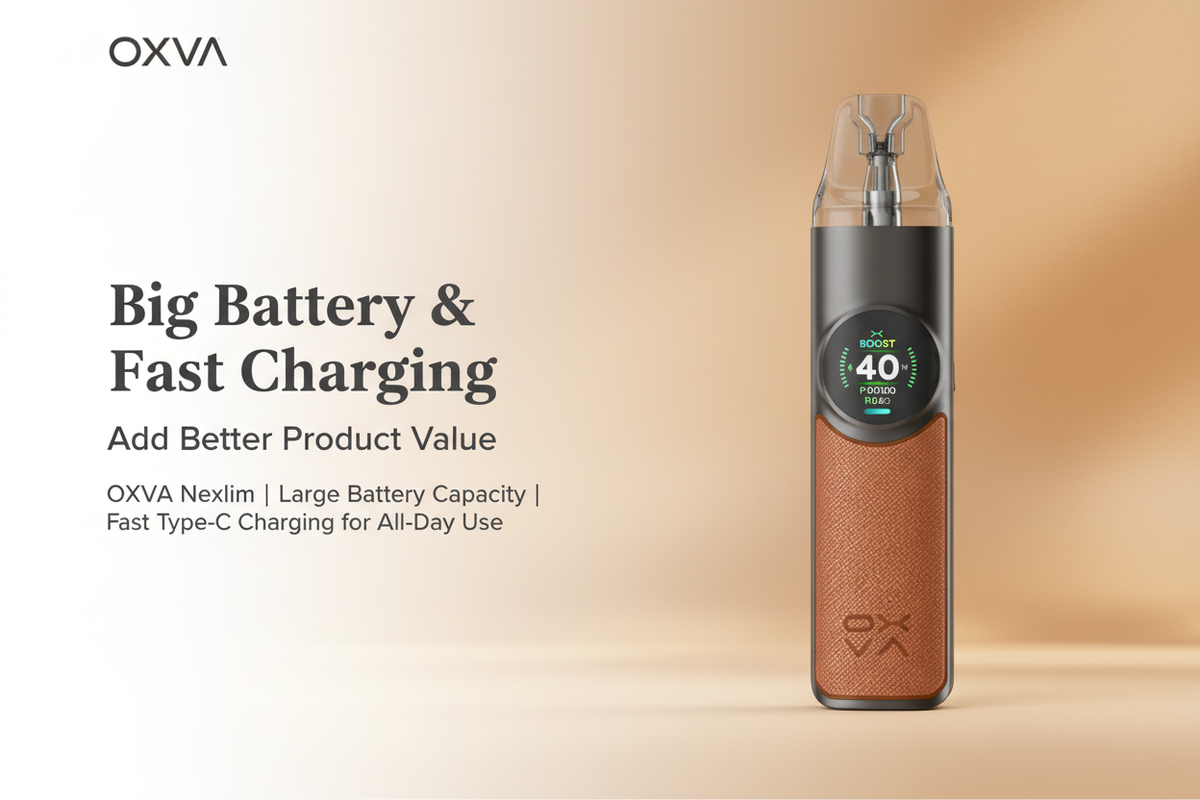 Big Battery and Fast Charging Add Better Product Value