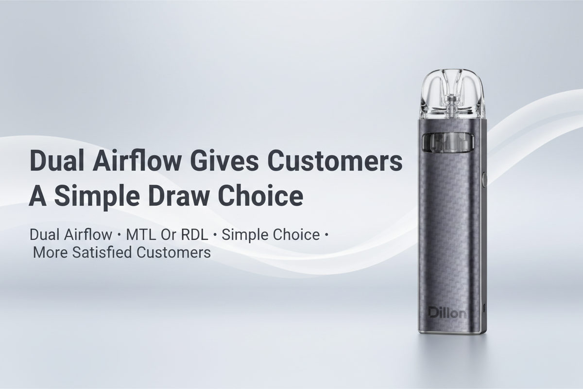 Dual Airflow Gives Customers A Simple Draw Choice