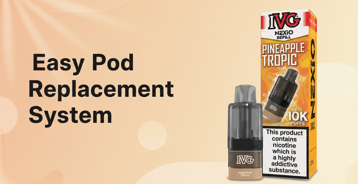 Easy Replacement Pod System