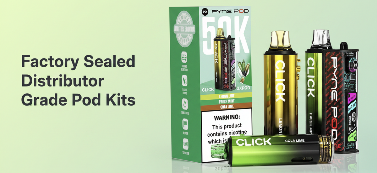 Factory Sealed Distributor Grade Pod Kits