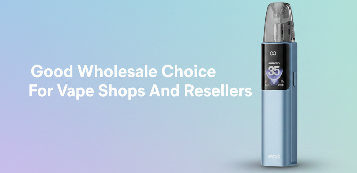 Good Wholesale Choice For Vape Shops And Resellers