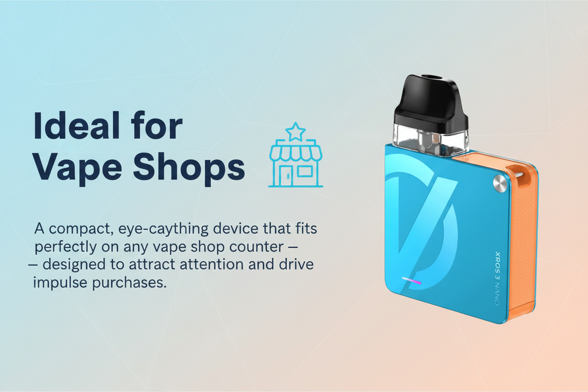 Ideal for Vape Shops