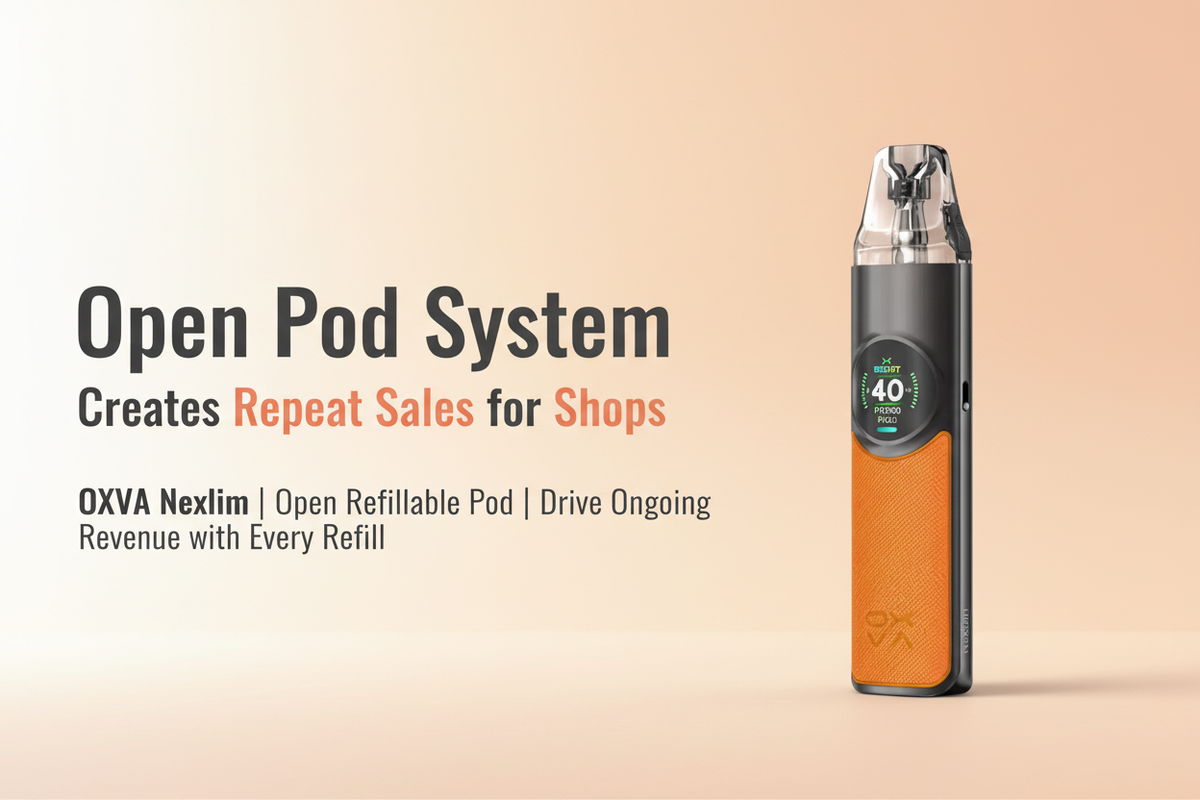 Open Pod System Creates Repeat Sales for Shops