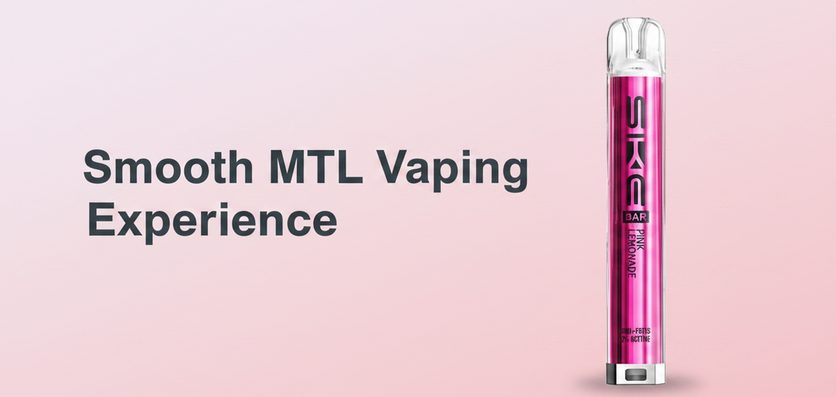 Smooth MTL Vaping Experience