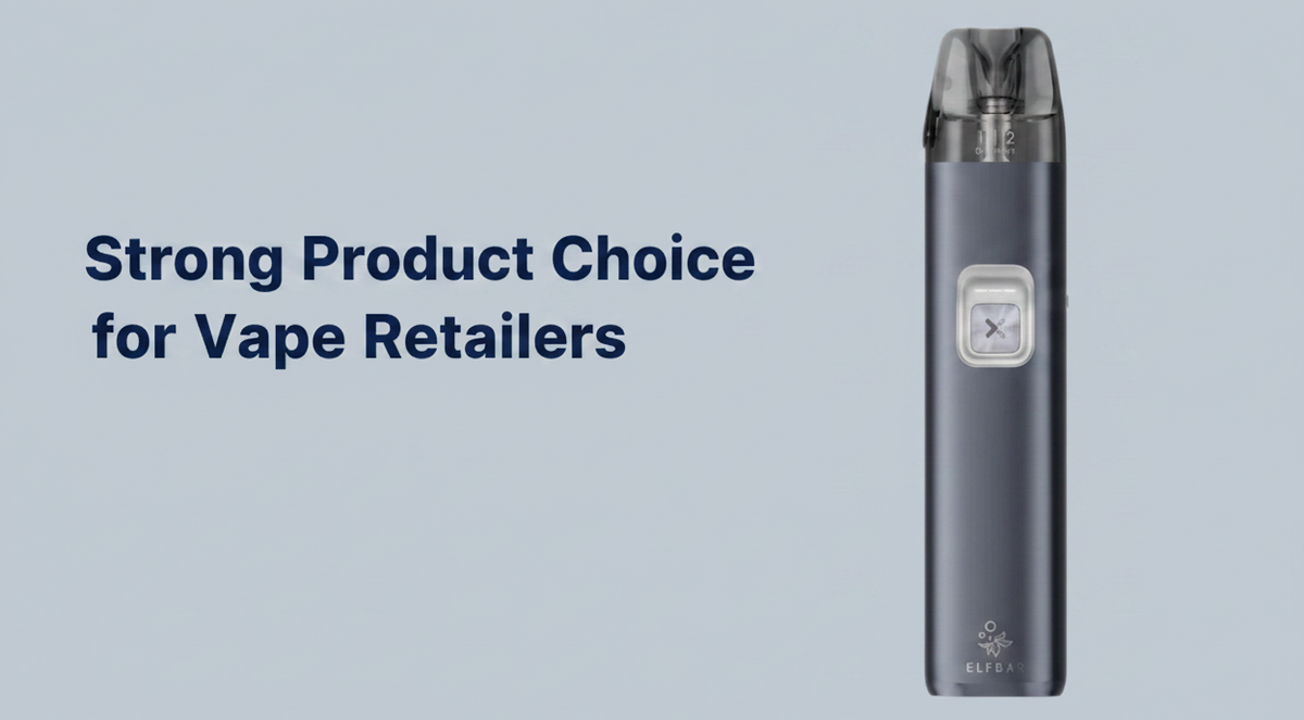 Strong Product Choice for Vape Retailers