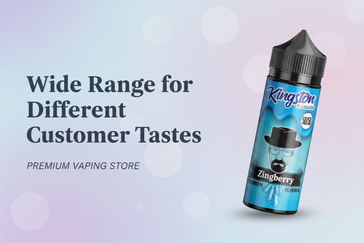 Wide Range for Different Customer Tastes